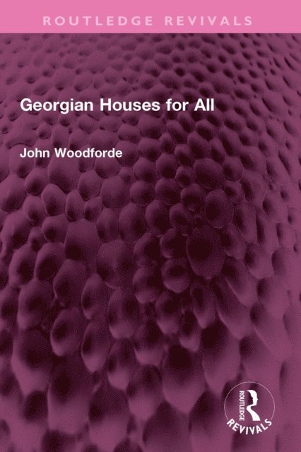 John Woodforde - Georgian Houses for All, E-bok. Tillgänglighet: Lägg i varukorg