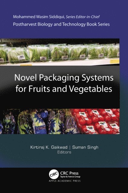 Suman Singh, Kirtiraj K. Gaikwad - Novel Packaging Systems for Fruits and Vegetables, E-bok