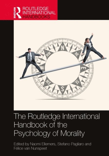 Felice van Nunspeet, Stefano Pagliaro, Naomi Ellemers - Routledge International Handbook of the Psychology of Morality, E-bok