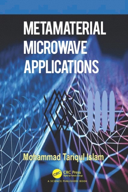Mohammad Tariqul Islam - Metamaterial for Microwave Applications, E-bok