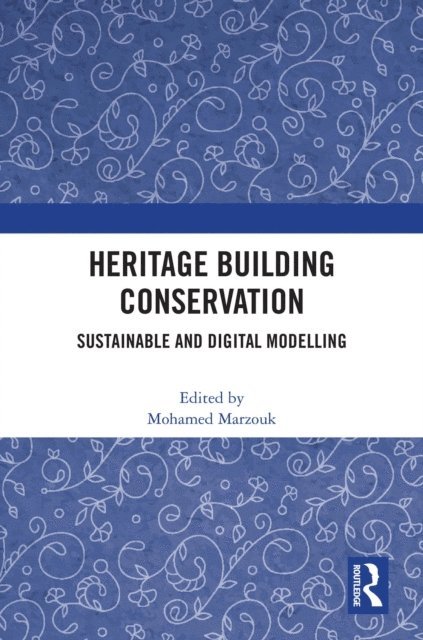 Mohamed Marzouk - Heritage Building Conservation, E-bok. Tillgänglighet: Lägg i varukorg
