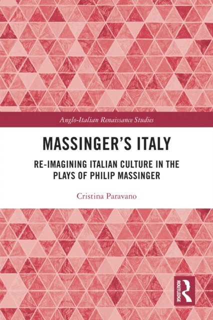 Cristina Paravano - Massinger's Italy, E-bok