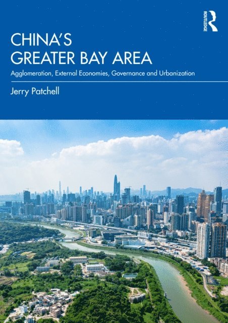 Jerry Patchell - China's Greater Bay Area, E-bok