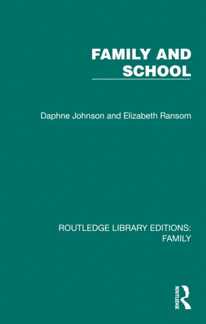 Elizabeth Ransom, Daphne Johnson - Family and School, E-bok