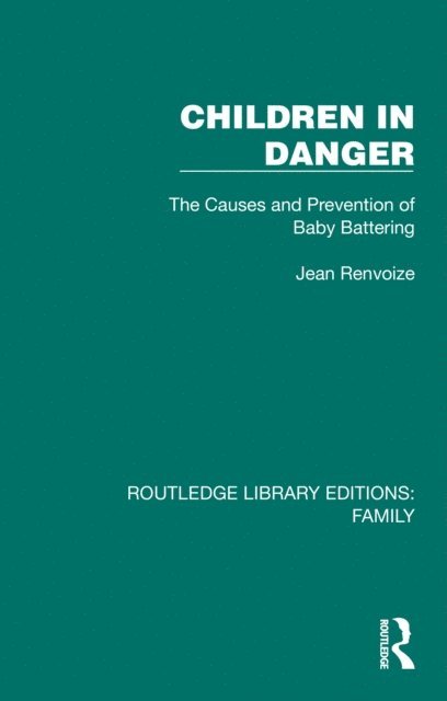 Jean Renvoize - Children in Danger, E-bok