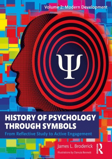 James L. Broderick - History of Psychology through Symbols, E-bok