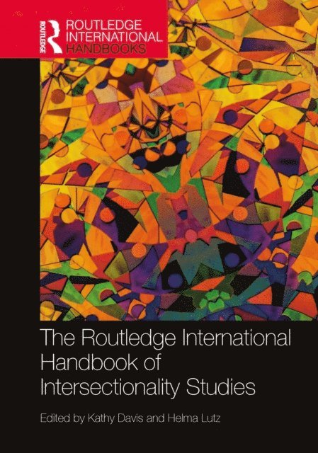 Helma Lutz, Kathy Davis - Routledge International Handbook of Intersectionality Studies, E-bok