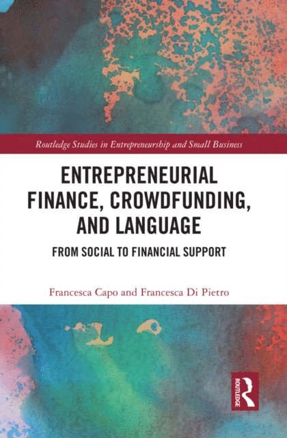 Francesca Di Pietro, Francesca Capo - Entrepreneurial Finance, Crowdfunding, and Language, E-bok