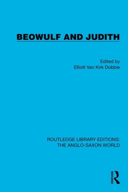Elliott Van Kirk Dobbie - Beowulf and Judith, E-bok