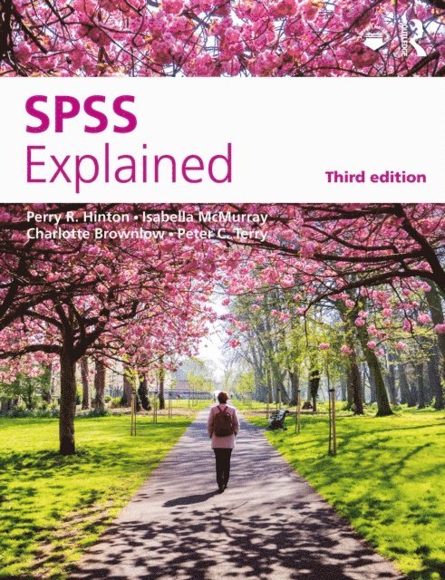 Peter C. Terry, Charlotte Brownlow, Isabella McMurray, Perry R. Hinton - SPSS Explained, E-bok