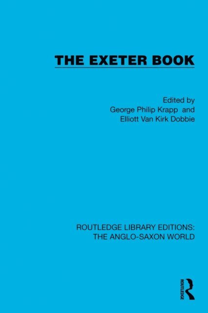 Elliott Van Kirk Dobbie, George Philip Krapp - Exeter Book, E-bok