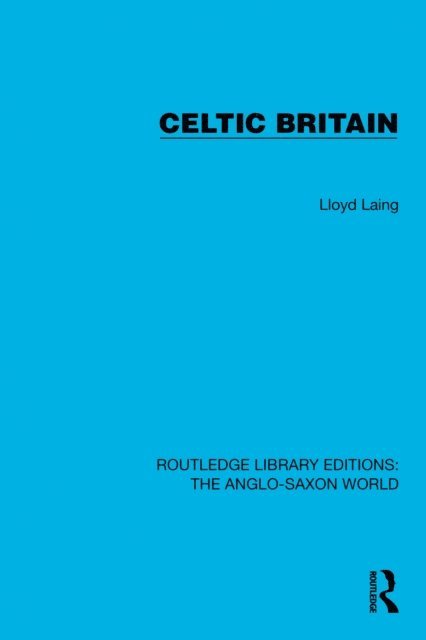 Lloyd Laing - Celtic Britain, E-bok