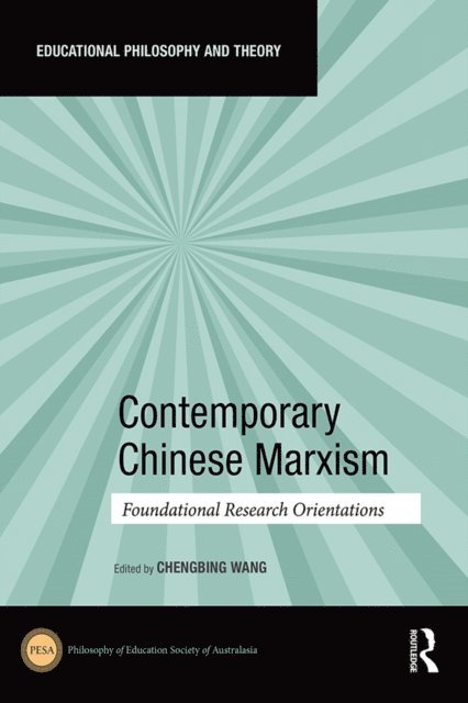 Chengbing Wang - Contemporary Chinese Marxism, E-bok