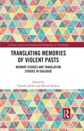 Translating Memories of Violent Pasts