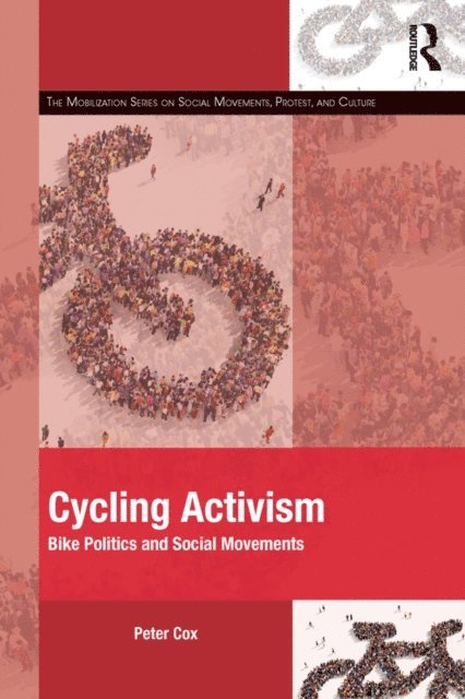 Peter Cox - Cycling Activism, E-bok