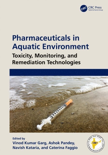 Caterina Faggio, Navish Kataria, Ashok Pandey, Vinod Kumar Garg - Pharmaceuticals in Aquatic Environments, E-bok