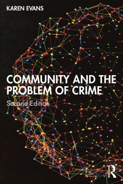 Karen Evans - Community and the Problem of Crime, E-bok