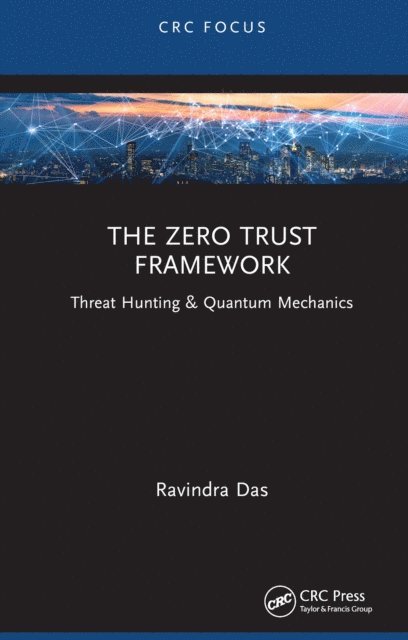 Ravindra Das - Zero Trust Framework, E-bok