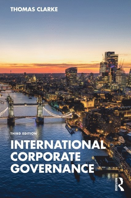 Thomas Clarke - International Corporate Governance, E-bok