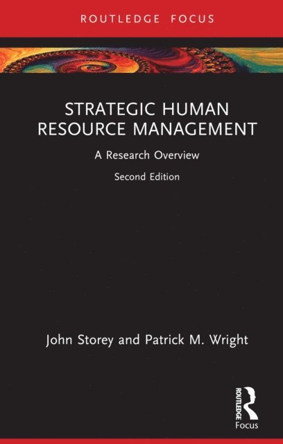 Patrick M. Wright, John Storey - Strategic Human Resource Management, E-bok