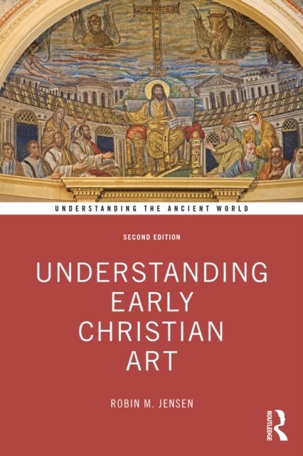 Robin M. Jensen - Understanding Early Christian Art, E-bok