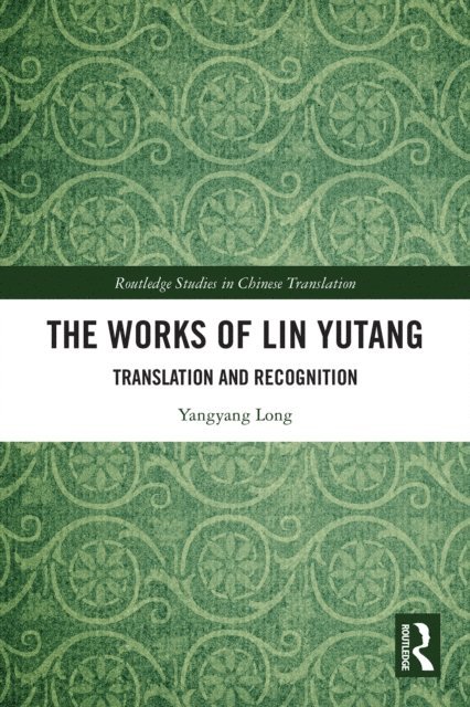 Yangyang Long - Works of Lin Yutang, E-bok