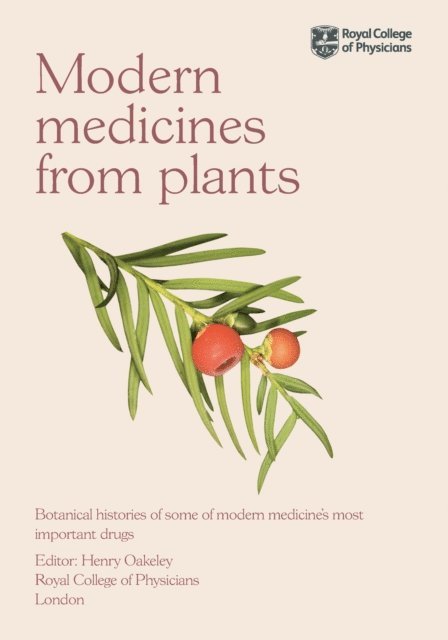 Henry Oakeley - Modern Medicines from Plants, E-bok