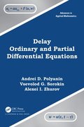 Delay Ordinary and Partial Differential Equations