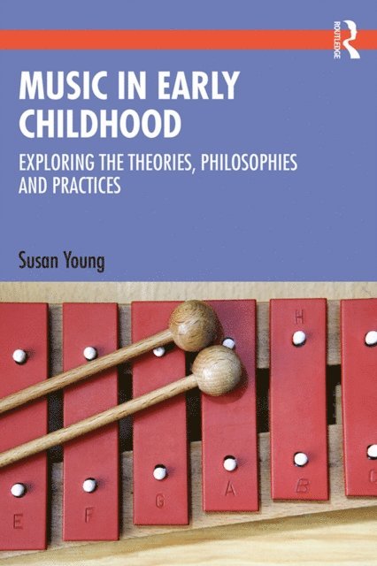 Susan Young - Music in Early Childhood, E-bok