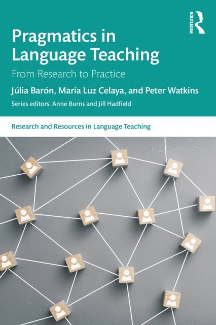 Peter Watkins, Maria Luz Celaya, Julia Baron - Pragmatics in Language Teaching, E-bok