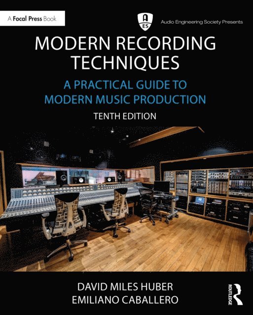 Robert Runstein, Emiliano Caballero, David Miles Huber - Modern Recording Techniques, E-bok