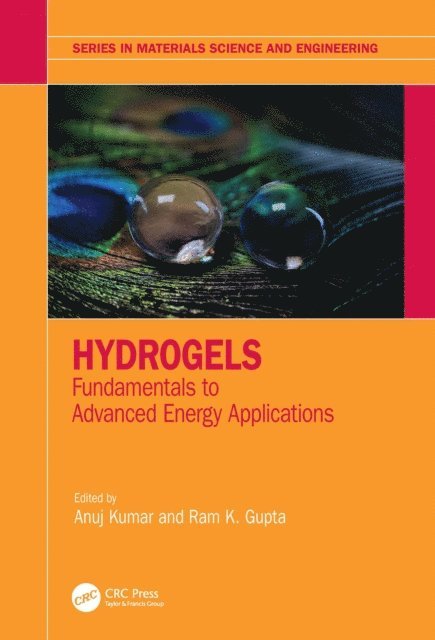 Ram Gupta, Anuj Kumar - Hydrogels, E-bok