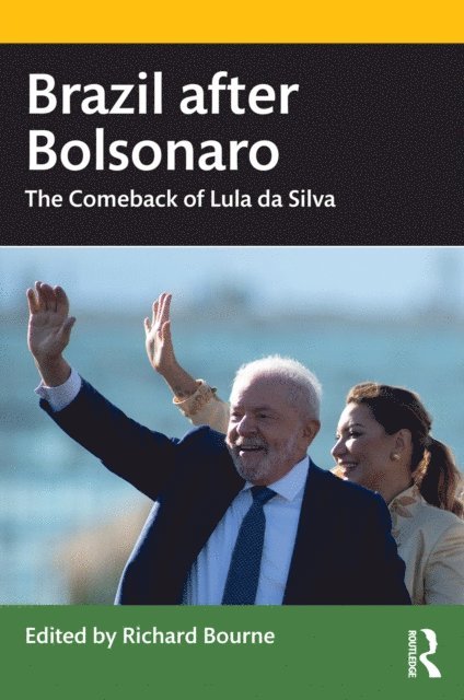 Richard Bourne - Brazil after Bolsonaro, E-bok