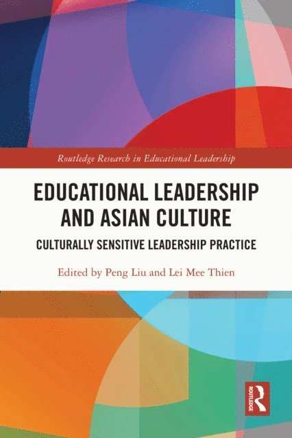 Lei Mee Thien, Peng Liu - Educational Leadership and Asian Culture, E-bok