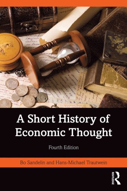 Hans-Michael Trautwein, Bo Sandelin - Short History of Economic Thought, E-bok