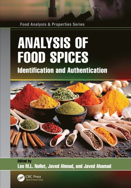 Javed Ahamad, Javed Ahmad, Leo M.L. Nollet - Analysis of Food Spices, E-bok