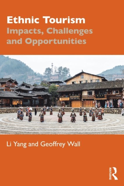 Geoffrey Wall, Li Yang - Ethnic Tourism, E-bok