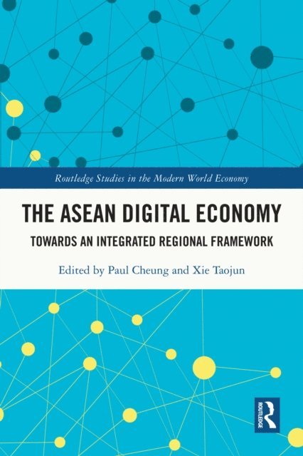 Xie Taojun, Paul Cheung - ASEAN Digital Economy, E-bok