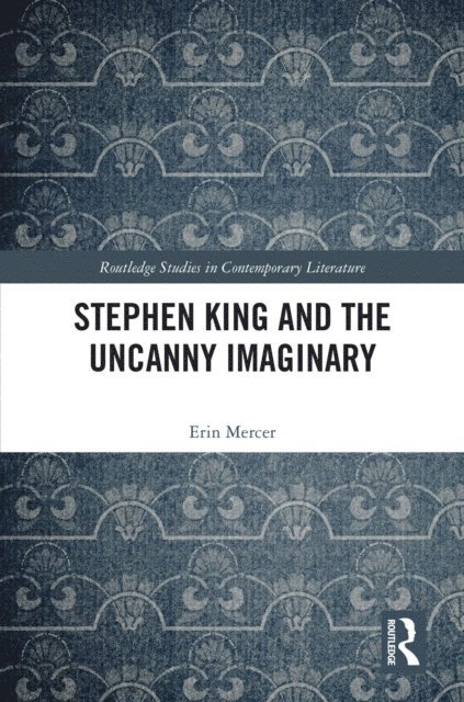 Stephen King and the Uncanny Imaginary