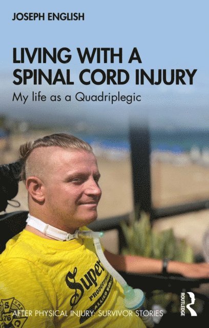 Joseph English - Living with a Spinal Cord Injury, E-bok