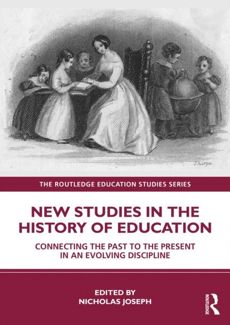 Nicholas Joseph - New Studies in the History of Education, E-bok