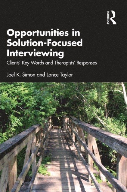 Lance Taylor, Joel K. Simon - Opportunities in Solution-Focused Interviewing, E-bok