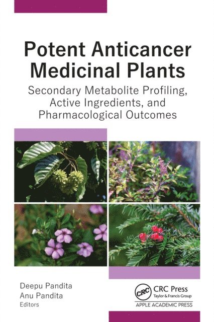 Anu Pandita, Deepu Pandita - Potent Anticancer Medicinal Plants, E-bok