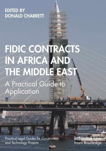 Donald Charrett - FIDIC Contracts in Africa and the Middle East, E-bok
