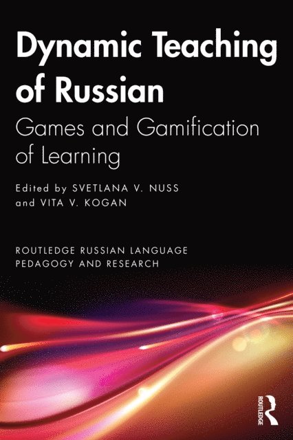 Vita V. Kogan, Svetlana V. Nuss - Dynamic Teaching of Russian, E-bok