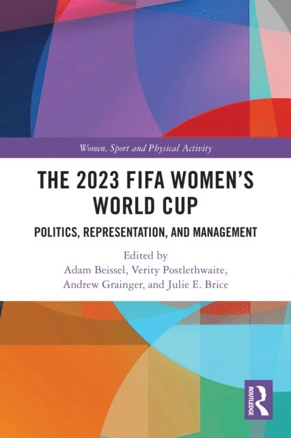Julie E. Brice, Andrew Grainger, Verity Postlethwaite, Adam Beissel - 2023 FIFA Women's World Cup, E-bok