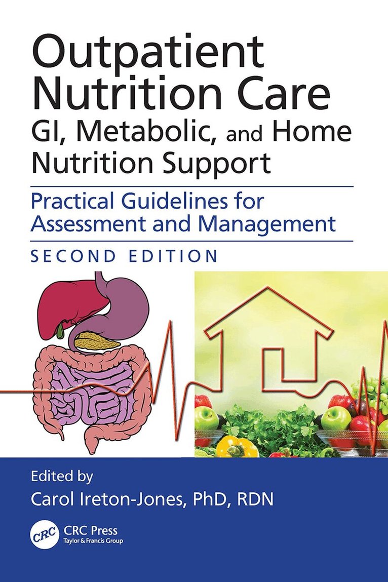 Carol Ireton-Jones - Outpatient Nutrition Care: GI, Metabolic and Home Nutrition Support, E-bok