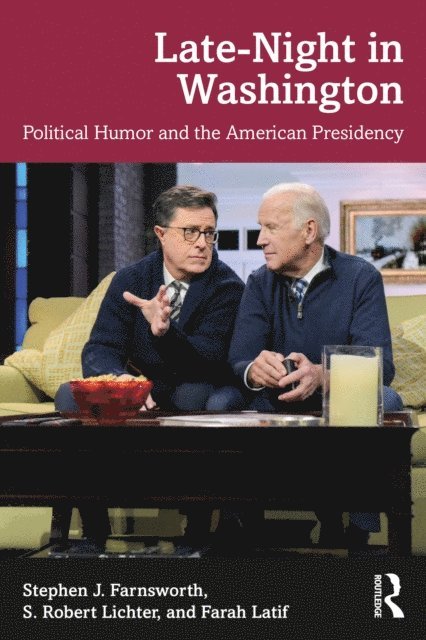 Farah Latif, S. Robert Lichter, Stephen J. Farnsworth - Late-Night in Washington, E-bok