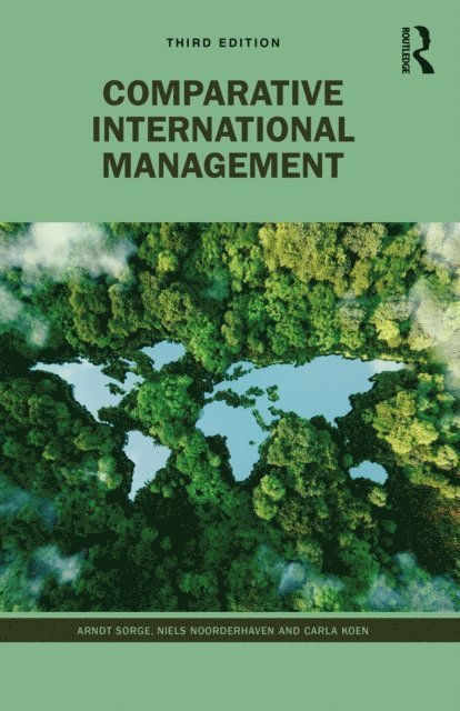 Carla Koen, Niels Noorderhaven, Arndt Sorge - Comparative International Management, E-bok