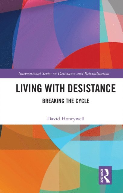 David Honeywell - Living with Desistance, E-bok